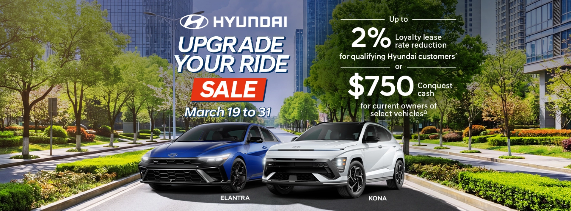 Upgrade Your Ride Sale - March 19-31!