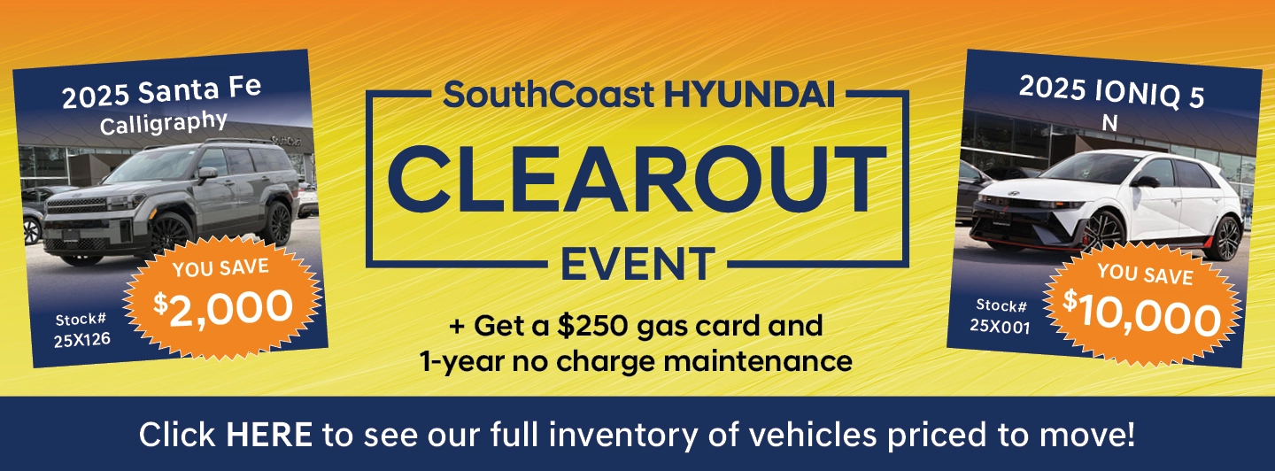 SouthCoast Hyundai CLEAROUT EVENT